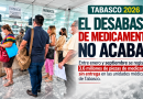 Tabasco: el desabasto de medicamentos no termina; más de 3.6 millones de piezas no llegaron a los hospitales públicos
